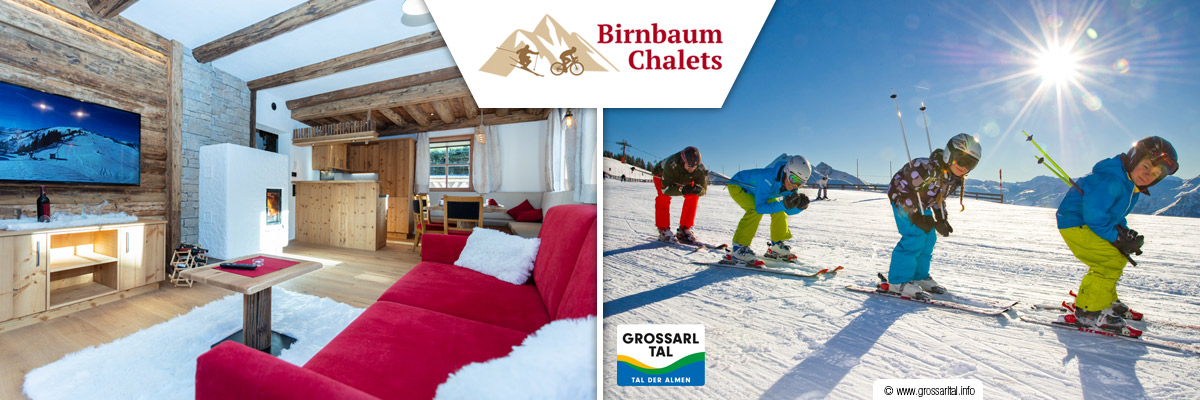 Birnbaum Chalets - Skiurlaub Luxus-Chalets Großarltal Österreich